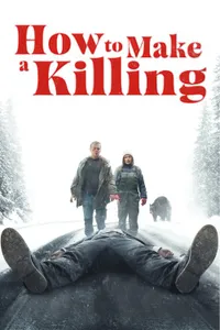 How to Make a Killing