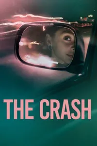 Kaza mı Cinayet mi – The Crash
