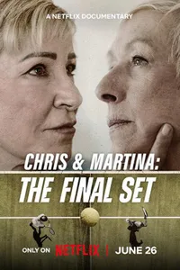 Chris ve Martina Son Set – Chris & Martina: The Final Set