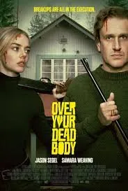 Ölünü Göreyim – Over Your Dead Body