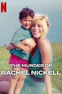 Rachel Nickell Cinayeti – The Murder of Rachel Nickell